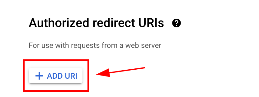 Authorized redirect URIs section with ADD URI button